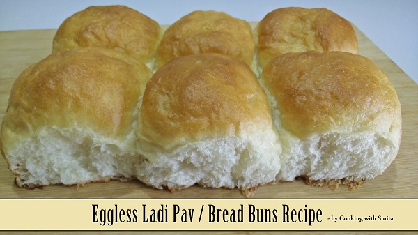 Eggless Ladi Pav  / Bread Buns Recipe