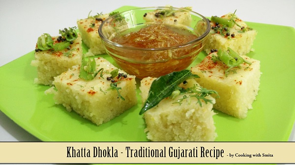 Khatta Dhokla – Traditional Gujarati Recipe