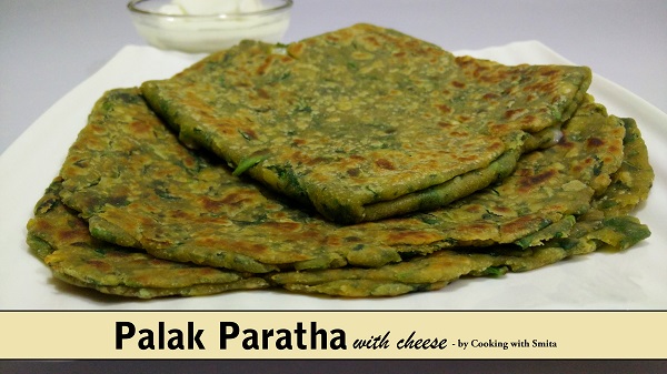 Palak Paratha with Cheese stuffing