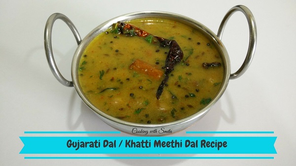 Gujarati Dal - Khatti Meethi Dal Recipe