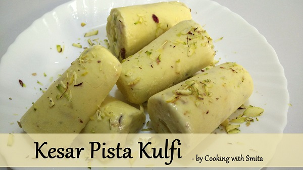 Kesar Pista Kulfi Recipe