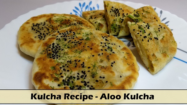 Stuffed Kulcha - Aloo Kulcha Recipe