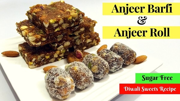 Sugar Free Anjeer Barfi & Anjeer Roll Recipe