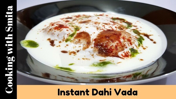 Instant Dahi Vada image by Cooking with Smita