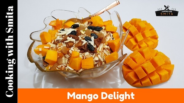 Mango Delight Recipe by Cooking with Smita